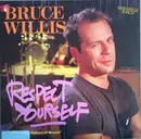 12inch Vinyl Single - Bruce Willis - Respect Yourself