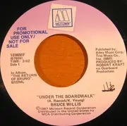 7inch Vinyl Single - Bruce Willis - Under The Boardwalk