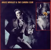 Bruce Woolley And The Camera Club - Bruce Woolley And The Camera Club