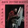 LP-Box - Bruce Zirilli - Back To The Roots