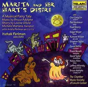 CD - Bruce Adolphe , Louise Gikow , Michele Mariana , Ariella Perlman , Itzhak Perlman , The Chamber Mus - Marita And Her Heart's Desire