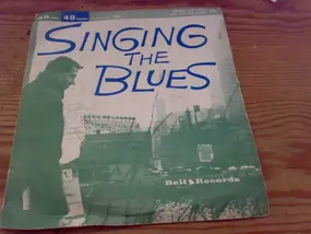 Bruce Adams - Singing The Blues / Hey! Jealous Lover