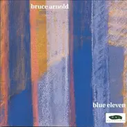 Bruce Arnold - Blue Eleven
