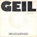7inch Vinyl Single - Bruce & Bongo - Geil