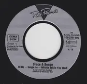 7inch Vinyl Single - Bruce & Bongo - Hi Ho - Heigh Ho - Whistle While You Work