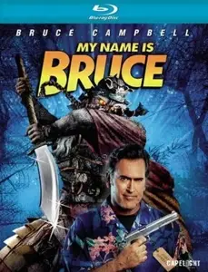 Bruce Campbell - My Name Is Bruce (Blu-ray)