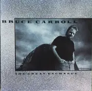 CD - Bruce Carroll - The Great Exchange