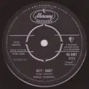 7inch Vinyl Single - Bruce Channel - Hey! Baby