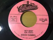 Bruce Channel - Hey Baby / Big Daddy Of The Bayou