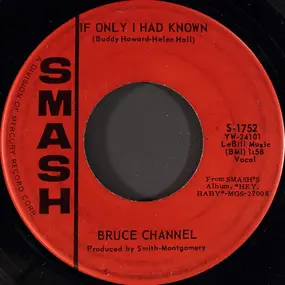 Bruce Channel - If Only I Had Known