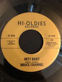 Bruce Channel - Hey! Baby / Hey Paula