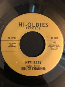 Bruce Channel - Hey! Baby / Hey Paula