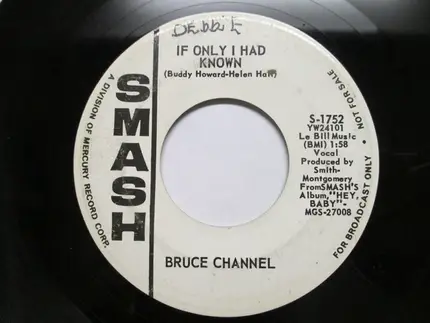 Bruce Channel - Number One Man / If Only I Had Known