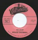 7inch Vinyl Single - Bruce Channel - Hey Baby / Big Daddy Of The Bayou