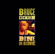 LP - Bruce Cockburn - Bone On Bone