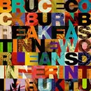 CD - Bruce Cockburn - Breakfast In New Orleans.....Dinner In Timbuktu