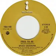 Bruce Cockburn - Free To Be
