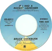 7inch Vinyl Single - Bruce Cockburn - If I Had A Rocket Launcher