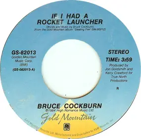 Bruce Cockburn - If I Had A Rocket Launcher