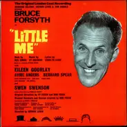 Bruce Forsyth With Eileen Gourlay And Avril Angers And Bernard Spear And Swen Swenson - Little Me (The Original London Cast Recording)