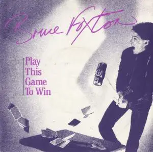 Bruce Foxton - Play This Game To Win