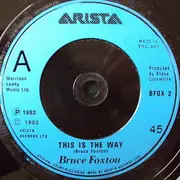 7inch Vinyl Single - Bruce Foxton - This Is The Way