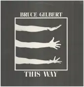 Bruce Gilbert