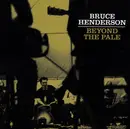 CD - Bruce Henderson - Beyond The Pale