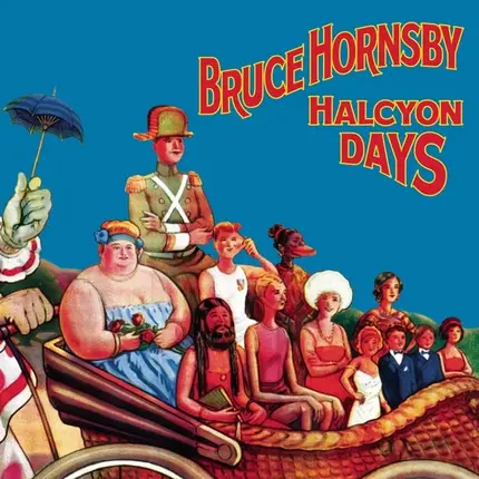 Bruce Hornsby - Halcyon Days