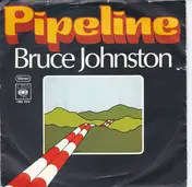 Bruce Johnston - Pipeline / Disney Girls