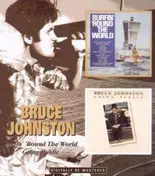 Bruce Johnston - SURFIN' AROUND THE WORLD/