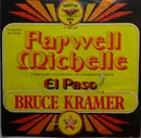 7inch Vinyl Single - Bruce Kramer - Farwell Michelle