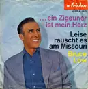 7inch Vinyl Single - Bruce Low - ... Ein Zigeuner Ist Mein Herz / Leise Rauscht Es Am Missouri