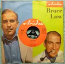 7inch Vinyl Single - Bruce Low - Blue Missouri / Crazy Bob - Mono