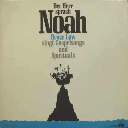 Bruce Low - Der Herr Spach Noah