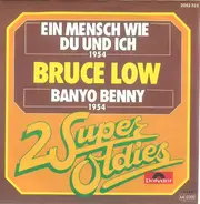 Bruce Low - Ein Mensch Wie Du Und Ich / Banyo Benny