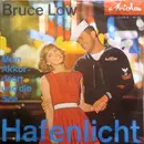 7inch Vinyl Single - Bruce Low - Hafenlicht - Mono