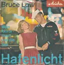 7inch Vinyl Single - Bruce Low - Hafenlicht - Mono