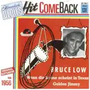7inch Vinyl Single - Bruce Low - Wenn Die Sonne Scheint In Texas