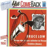 7inch Vinyl Single - Bruce Low - Wenn Die Sonne Scheint In Texas