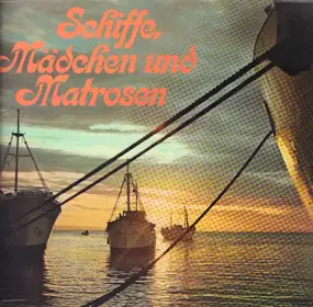 Bruce Low - Schiffe, Mädchen Und Matrosen