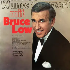 Bruce Low - Wunschkonzert mit