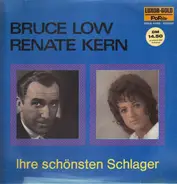 Bruce Low, Renate Kern - Ihre schönsten Schlager