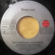 7inch Vinyl Single - Bruce Low - Der Feigling Des Jahrhunderts