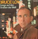 LP - Bruce Low - Songs Auf Den Straßen Der Welt