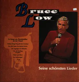 Bruce Low - Seine schönsten Lieder