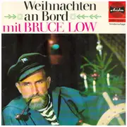 7inch Vinyl Single - Bruce Low - Weihnachten An Bord Mit Bruce Low