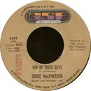 7inch Vinyl Single - Bruce MacPherson - One Of These Days