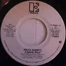 7inch Vinyl Single - Bruce Roberts - S'Good Enuf