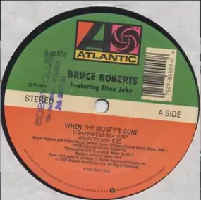 Bruce Roberts - When The Money's Gone